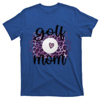 Proud Golf Mom Of A Golf Player Mother Golfer Mama Gift T-Shirt