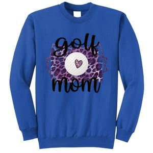 Proud Golf Mom Of A Golf Player Mother Golfer Mama Gift Tall Sweatshirt