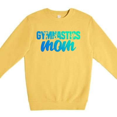 Proud Gymnastics Mom Cute Gymnast Parent Mama Gym Gift Premium Crewneck Sweatshirt