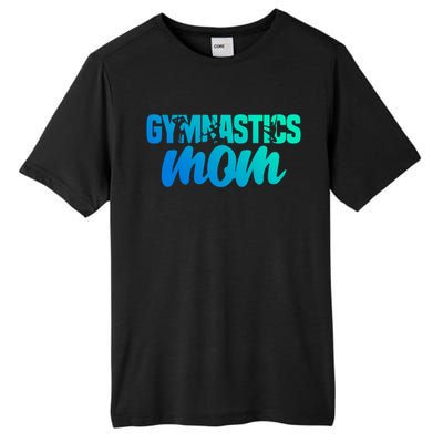 Proud Gymnastics Mom Cute Gymnast Parent Mama Gym Gift Tall Fusion ChromaSoft Performance T-Shirt