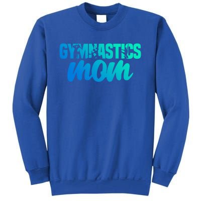 Proud Gymnastics Mom Cute Gymnast Parent Mama Gym Gift Tall Sweatshirt