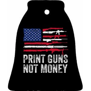 Print Guns Not Money Ceramic Bell Ornament