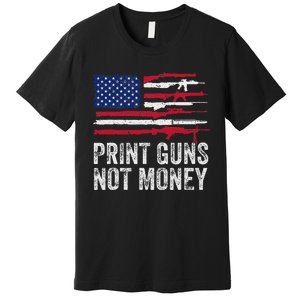 Print Guns Not Money Premium T-Shirt