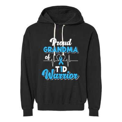 Proud Grandma Of A T1d Warrior Diabetic Diabetes Awareness Garment-Dyed Fleece Hoodie