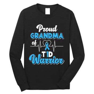 Proud Grandma Of A T1d Warrior Diabetic Diabetes Awareness Long Sleeve Shirt