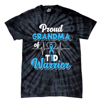 Proud Grandma Of A T1d Warrior Diabetic Diabetes Awareness Tie-Dye T-Shirt