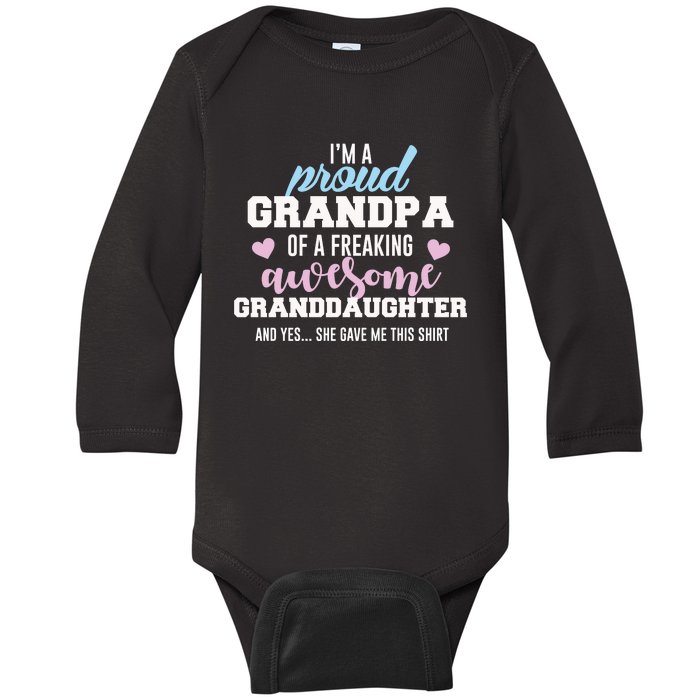 Proud Grandpa Of An Awesome Granddaughter Cool Gift Baby Long Sleeve Bodysuit