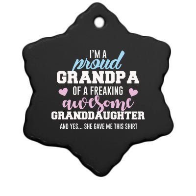 Proud Grandpa Of An Awesome Granddaughter Cool Gift Ceramic Star Ornament