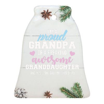 Proud Grandpa Of An Awesome Granddaughter Cool Gift Ceramic Bell Ornament