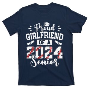 Proud Girlfriend Of A 2024 Senior Baseball Graduate T-Shirt