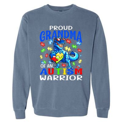 Proud Grandma Of An Autism Warrior Dinosaur Cool Gift Garment-Dyed Sweatshirt