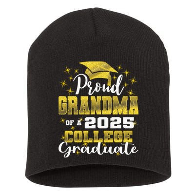 Proud Grandma Of 2025 College Graduate Family 24 Graduation Short Acrylic Beanie