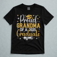 Proud Grandma Of A Class Of 2025 Graduate Graduation Nana T-Shirt