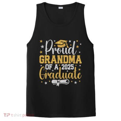 Proud Grandma Of A Class Of 2025 Graduate Graduation Nana PosiCharge Competitor Tank