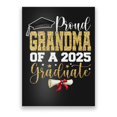 Proud Grandma Of A 2025 Graduate Senior 2025 Graduation Poster
