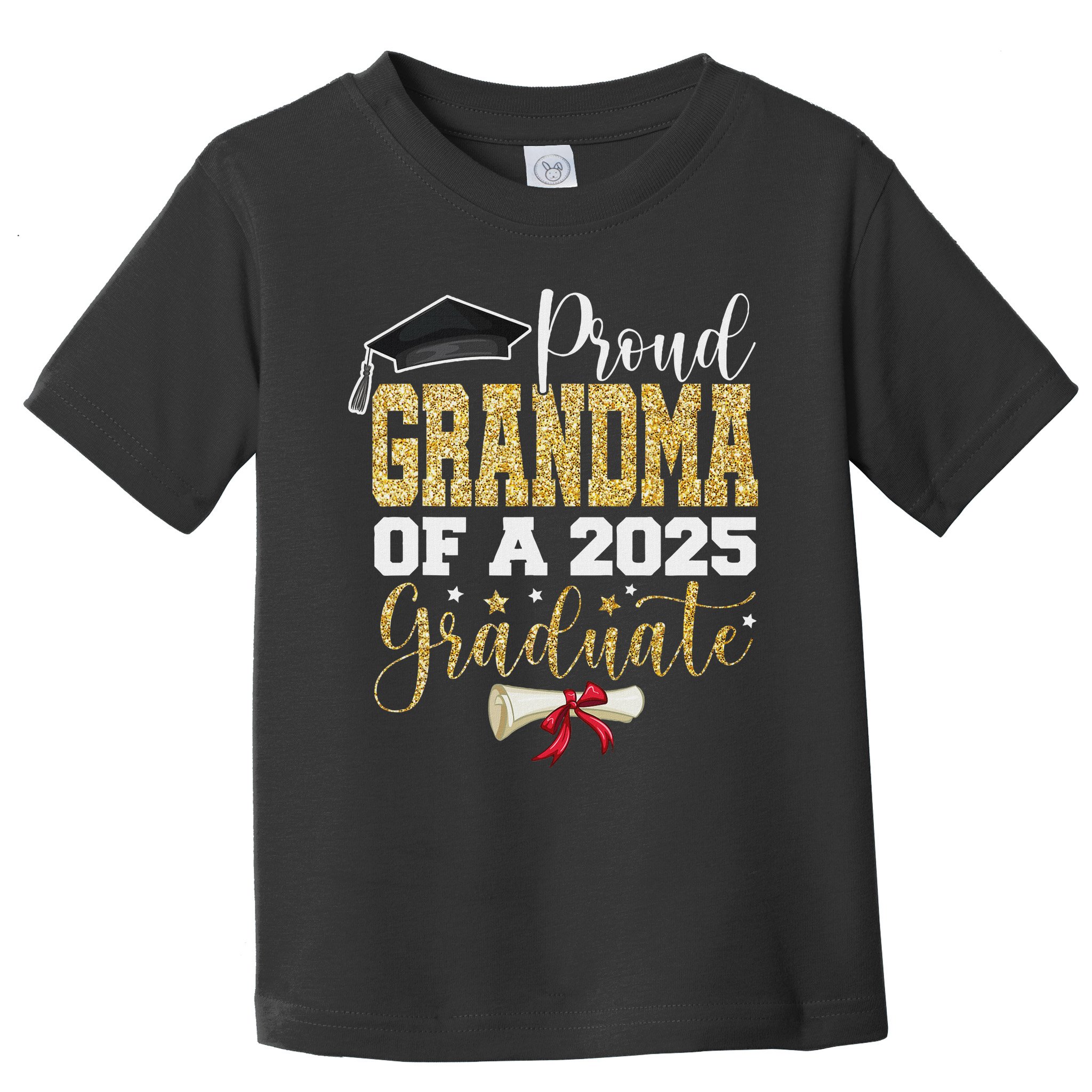 Proud Grandma Of A 2025 Graduate Senior 2025 Graduation Toddler T-Shirt