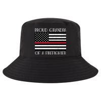 Proud Grandpa Of A Firefighter Thin Red Line American Flag Cute Gift Cool Comfort Performance Bucket Hat