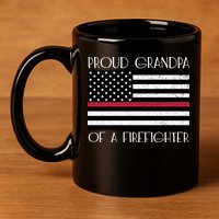 Proud Grandpa Of A Firefighter Thin Red Line American Flag Cute Gift 11oz C Handle Ceramic Mug