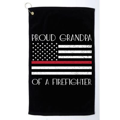 Proud Grandpa Of A Firefighter Thin Red Line American Flag Cute Gift Golf Towel