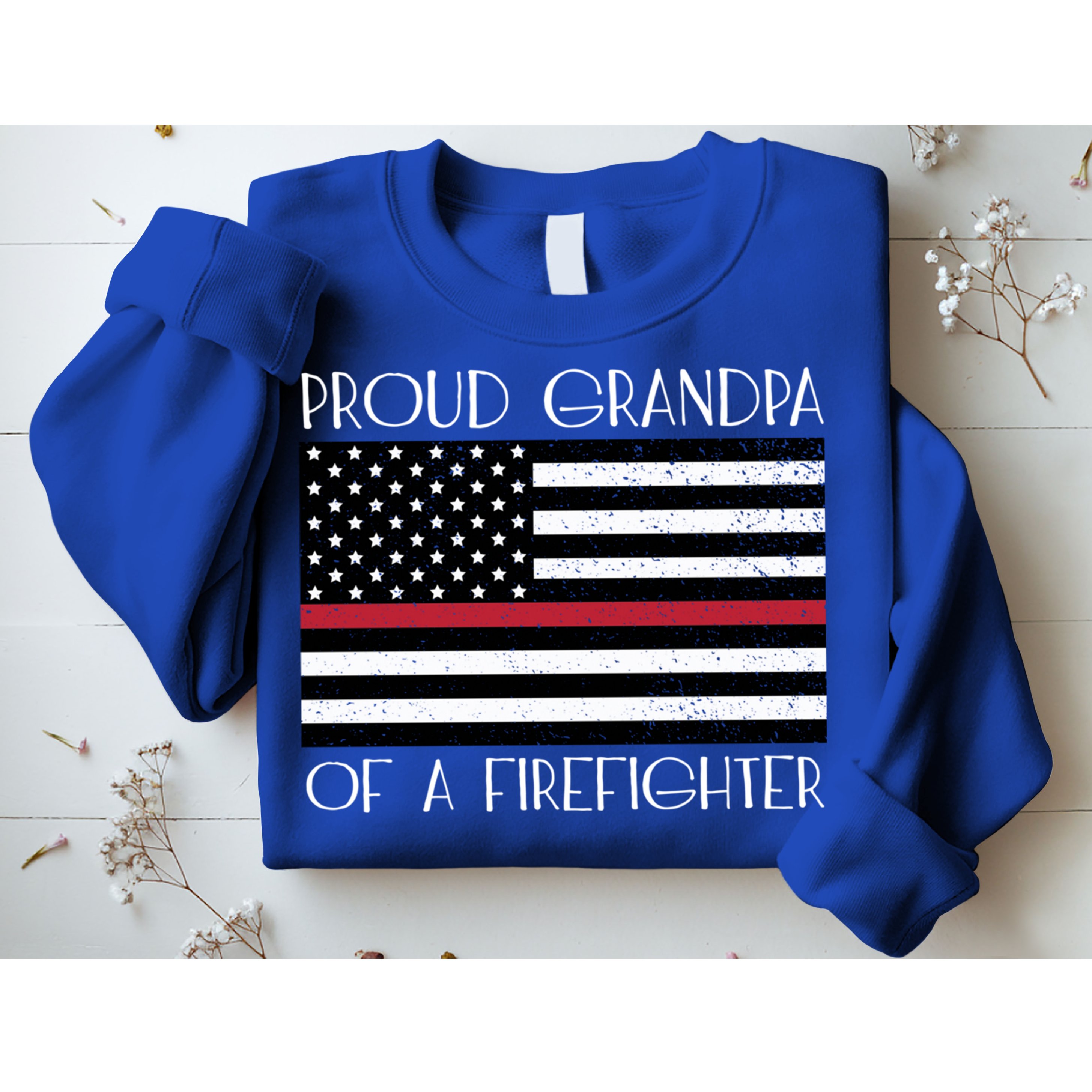 Proud Grandpa Of A Firefighter Thin Red Line American Flag Cute Gift Sweatshirt