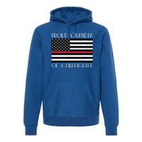 Proud Grandpa Of A Firefighter Thin Red Line American Flag Cute Gift Premium Hoodie