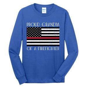 Proud Grandpa Of A Firefighter Thin Red Line American Flag Cute Gift Tall Long Sleeve T-Shirt