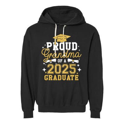Proud Grandma Of A 2025 Graduate Grandma Graduation 2025 Garment-Dyed Fleece Hoodie