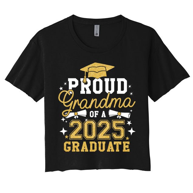 Proud Grandma Of A 2025 Graduate Grandma Graduation 2025 Crop Top