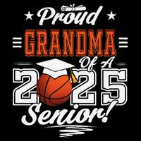 Proud Grandma Of A 2025 Senior Graduate Basketball Gift Drawstring Bag