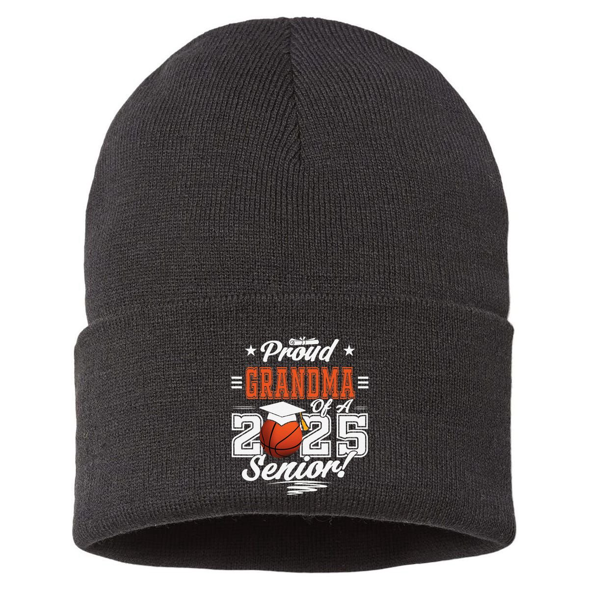 Proud Grandma Of A 2025 Senior Graduate Basketball Gift Sustainable Knit Beanie