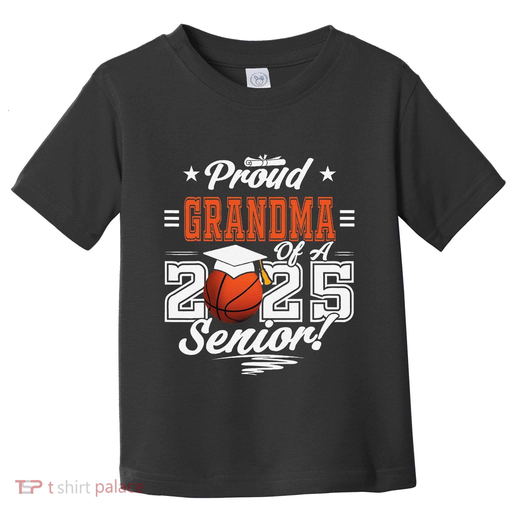 Proud Grandma Of A 2025 Senior Graduate Basketball Gift Toddler T-Shirt