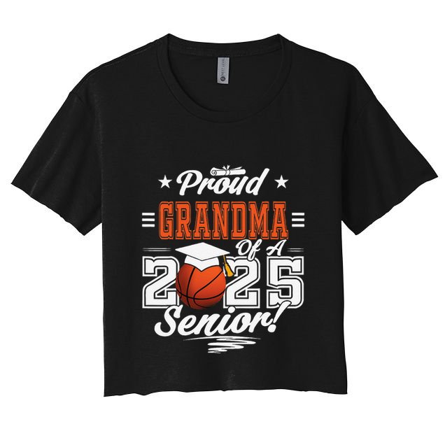 Proud Grandma Of A 2025 Senior Graduate Basketball Gift Crop Top
