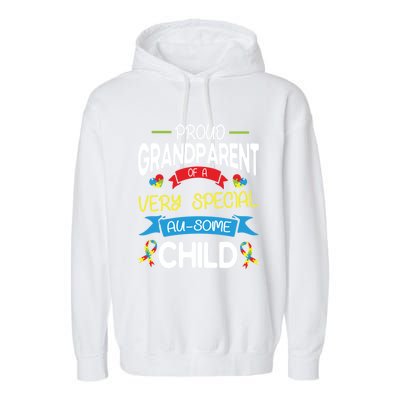 Proud Grandparent Of A Very Special Ausome Autistic Cool Gift Garment-Dyed Fleece Hoodie