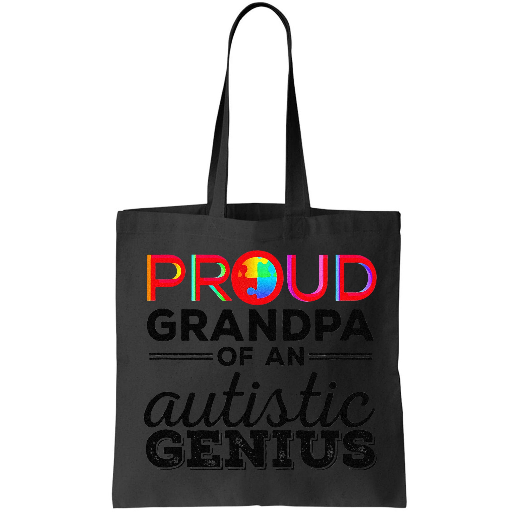 Proud Grandpa Of An Autistic Genius Autism Awareness Bag