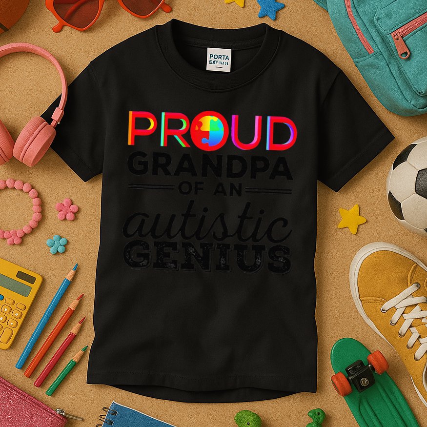 Proud Grandpa Of An Autistic Genius Autism Awareness Kids T-Shirt