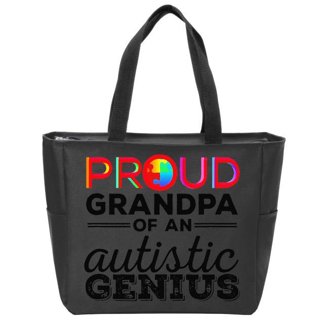 Proud Grandpa Of An Autistic Genius Autism Awareness Zip Tote Bag