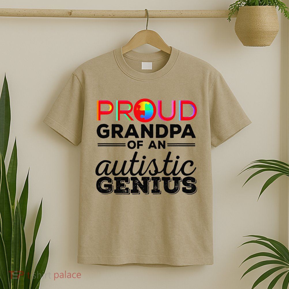 Proud Grandpa Of An Autistic Genius Autism Awareness T-Shirt