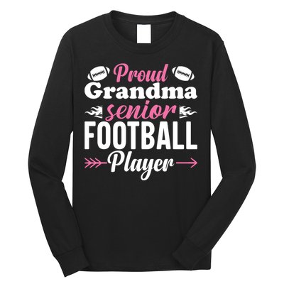 Proud Grandma Of A Senior Football Player Long Sleeve Shirt