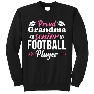 Proud Grandma Of A Senior Football Player Sweatshirt