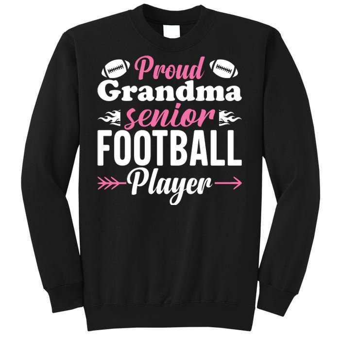 Proud Grandma Of A Senior Football Player Sweatshirt