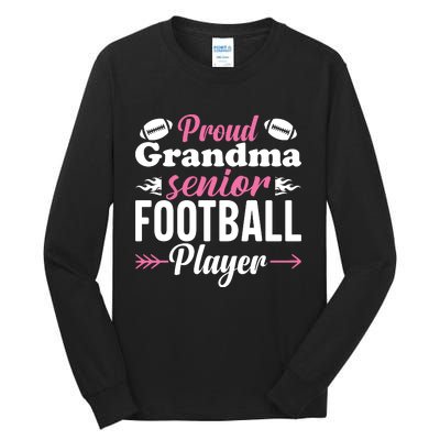 Proud Grandma Of A Senior Football Player Tall Long Sleeve T-Shirt