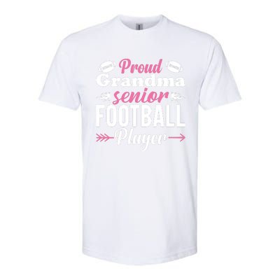 Proud Grandma Of A Senior Football Player Softstyle CVC T-Shirt