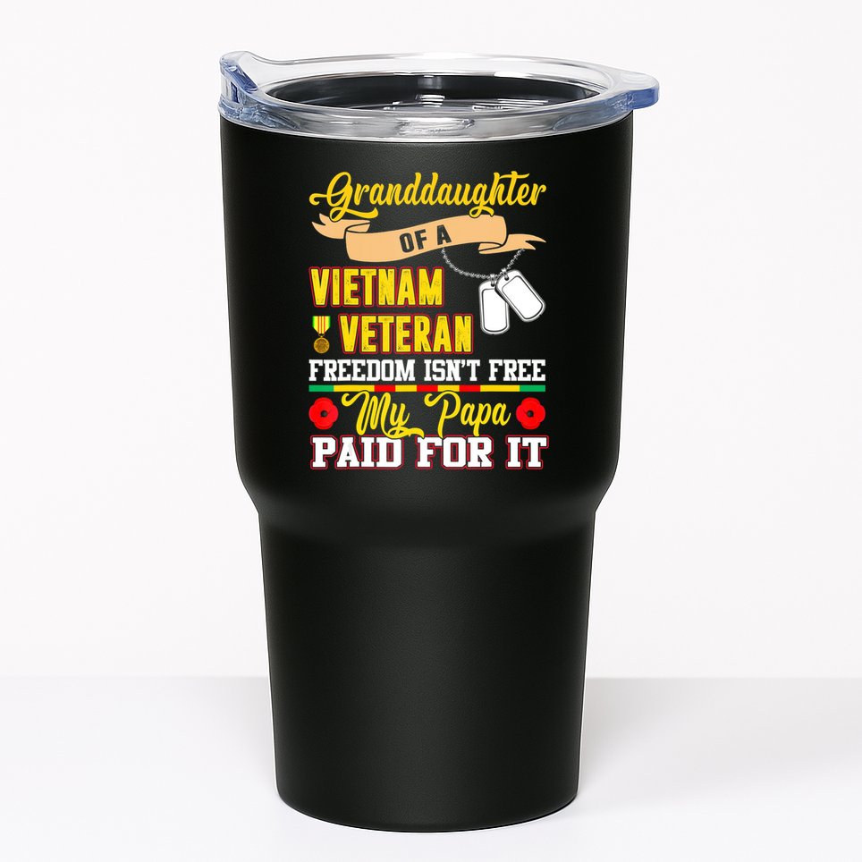 Proud Granddaughter Of Vietnam Veteran Freedom Isn't Free Tumbler