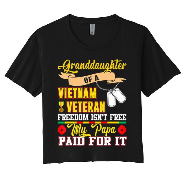 Proud Granddaughter Of Vietnam Veteran Freedom Isn't Free Crop Top