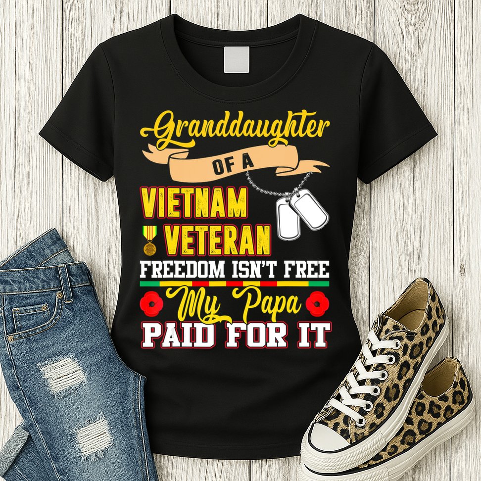 Proud Granddaughter Of Vietnam Veteran Freedom Isn't Free Womens T-Shirt