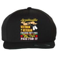 Proud Granddaughter Of Vietnam Veteran Freedom Isn't Free Wool Snapback Cap