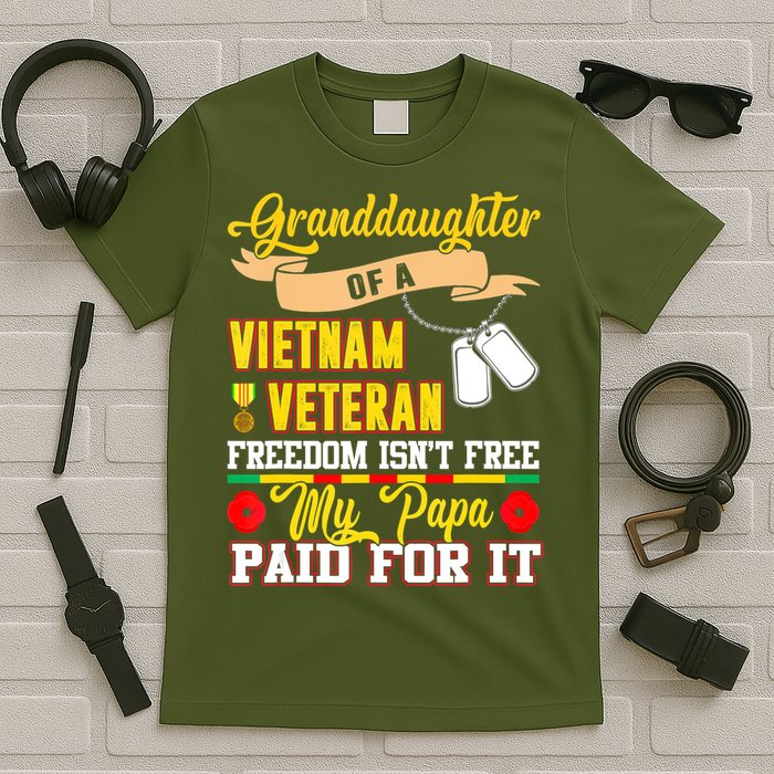 Proud Granddaughter Of Vietnam Veteran Freedom Isn't Free T-Shirt