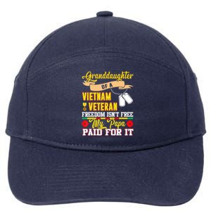 Proud Granddaughter Of Vietnam Veteran Freedom Isn't Free 7-Panel Snapback Hat