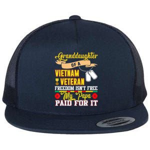 Proud Granddaughter Of Vietnam Veteran Freedom Isn't Free Flat Bill Trucker Hat