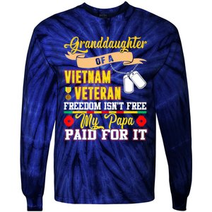 Proud Granddaughter Of Vietnam Veteran Freedom Isn't Free Tie-Dye Long Sleeve Shirt